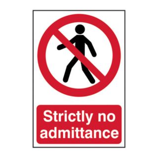 Strictly No Admittance Rigid PVC Sign 200 x 300mm Ref 0608