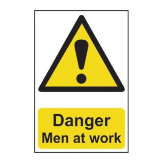 Danger Men at Work Semi-Rigid PVC Sign 200 x 300mm Ref 1200