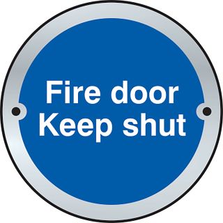 Fire Door Keep Shut Stainless Steel 75mm Dia Sign SEX1016SSS