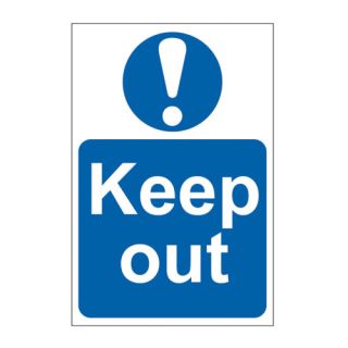 Keep Out! Rigid PVC Sign 300mm x 200mm Ref 0255