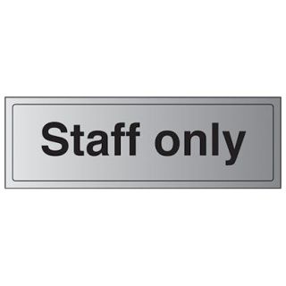 Staff Only Satin Stainless Steel Sign 300 x 100mm